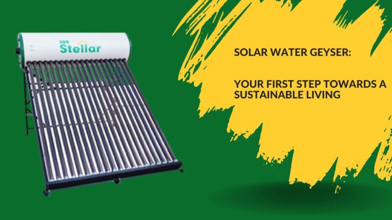 Solar Water Geyser: Your First Step Towards a Sustainable Living ...